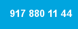 917 880 11 44